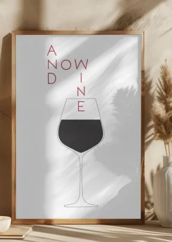 And Now Wine Plakat (21x29.7 cm (A4))
