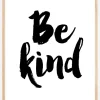 Be Kind Plakat (21x29.7 cm (A4))