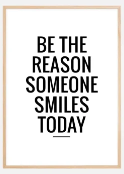 Be the reason someone smiles today Plakat (21x29.7 cm (A4))
