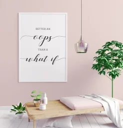 Better an oops than a what if Plakat (21x29.7 cm (A4))