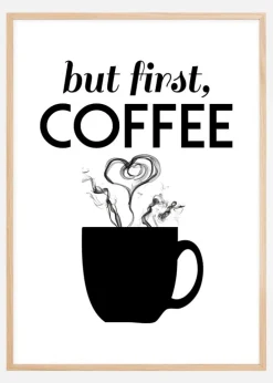But first coffee - Sort Plakat (21x29.7 cm (A4))
