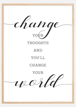 Change your thought and you'll change your world Plakat (21x29.7 cm (A4))