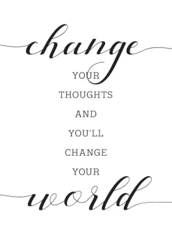Change your thought and you'll change your world Plakat (21x29.7 cm (A4))