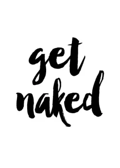 Get naked Plakat (21x29.7 cm (A4))