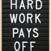 Hard Work Pays Off Plakat (21x29.7 cm (A4))