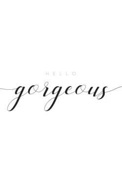 Hello Gorgeous Plakat (21x29.7 cm (A4))