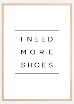 I need more shoes Plakat (21x29.7 cm (A4))