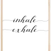 Inhale - Exhale Plakat (21x29.7 cm (A4))