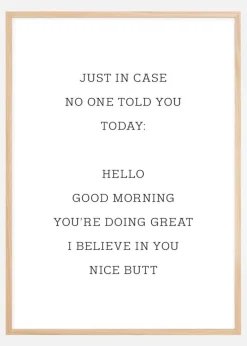 Just in case no one told you today Plakat (21x29.7 cm (A4))