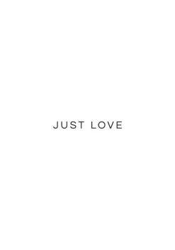 Just Love Plakat (21x29.7 cm (A4))