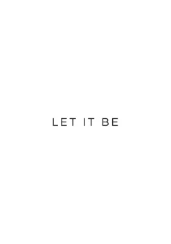 Let it be Plakat (21x29.7 cm (A4))