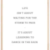 Life isn't about waiting for the storm to pass Plakat (21x29.7 cm (A4))