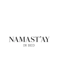 Namast'ay in bed Plakat (21x29.7 cm (A4))