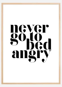 Never go to bed angry Plakat (21x29.7 cm (A4))