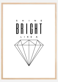 Shine Bright like a diamond Plakat (21x29.7 cm (A4))