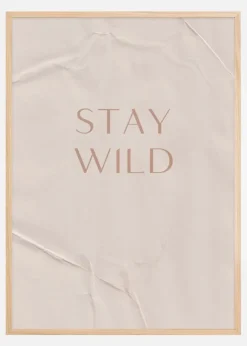 Stay Wild Plakat (21x29.7 cm (A4))