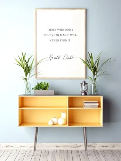 Those who don't believe in magic will never find it Plakat (21x29.7 cm (A4))