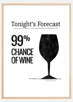 Tonights Forecast 99% Chance of Wine Plakat (21x29.7 cm (A4))